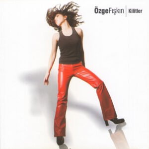 Özge Fışkın Bıraktım