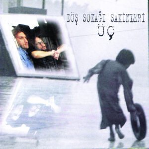 Düş Sokağı Sakinleri Sevdan Bir Ates