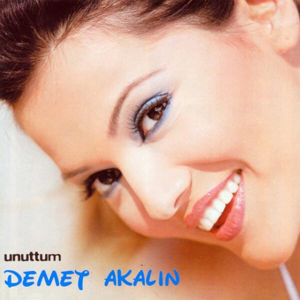 Demet Akalın Unuttum