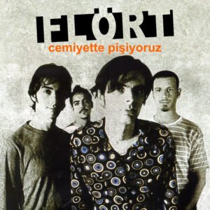 Flört Cemiyette Pisiyoruz