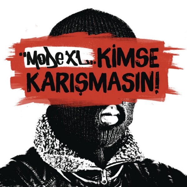 Mode XL Kimse Karışmasın