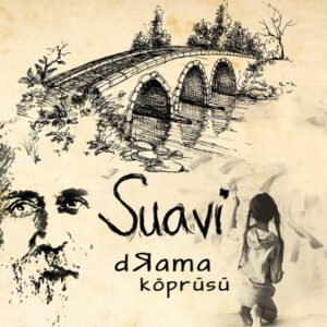 Suavi Drama Köprüsü