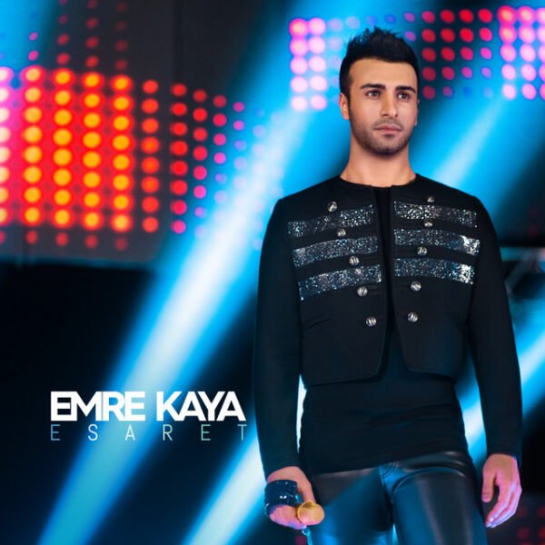 Emre Kaya Esaret