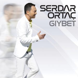 Serdar Ortaç Gıybet