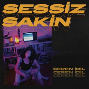 Ceren İdil Sessiz Sakin