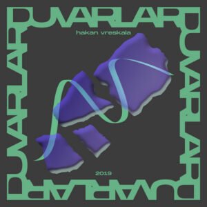 Hakan Vreskala Duvarlar