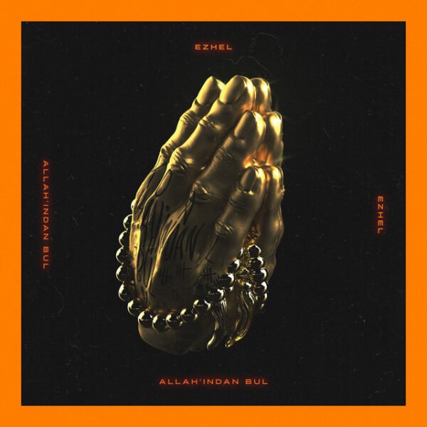 Ezhel Allah'ından Bul