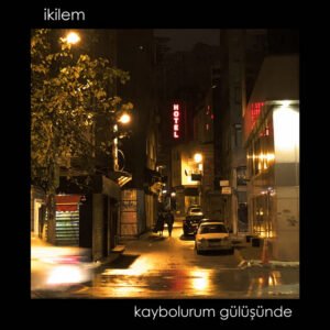 İkilem Kaybolurum Gülüşünde