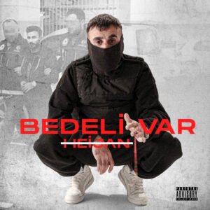 Heijan Bi Bedeli Var
