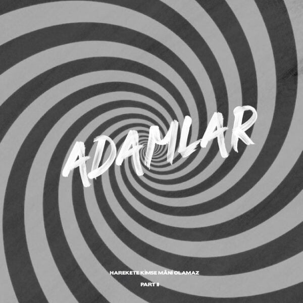 Adamlar Yaktı Geçti