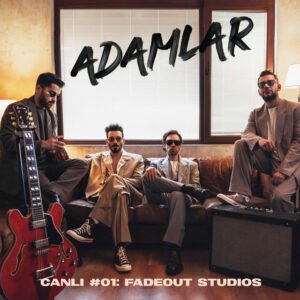 Adamlar Öyle Bir Geçer (Live @FadeOut Studios)